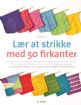 Vis produktside for: Lær at strikke med 50 firkanter