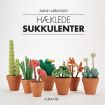 Vis produktside for: Hæklede sukkulenter