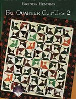 Fat Quarter Cut-Ups 2 af Brenda Hennings