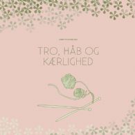 Tro håb og kærlighed