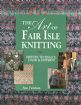 Vis produktside for: The Art of Fair Isle Knitting Vis produktside for: The Art of Fair Isle Knitting