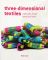  Three dimensional Textiles