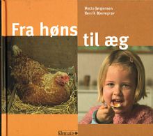 Fra høns til æg af Mette Jørgensen og Henrik Bjerregrav