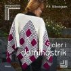 Vis produktside for: Sjaler i Dominostrik af P.E. Nikolajsen 