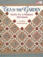 Tea in the Garden, Quilts fir a Summer Afternoon
