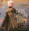 Vis produktside for: Swing Swagger Drape af Jane Slicer-Smith Vis produktside for: Swing Swagger Drape af Jane Slicer-Smith