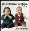 Vis produktside for: Holger og Helen af Lene Randorff
