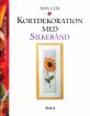 Vis produktside for: Kortdekoration med silkebånd