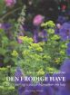 Vis produktside for: Den frodige have af Marie-Louise Veber Paustian Vis produktside for: Den frodige have af Marie-Louise Veber Paustian