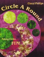 Circle A Round - Making Circles FUN!