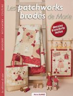 Les Patchworks brodés de Marie