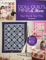 Doll Quilts, Minis & More