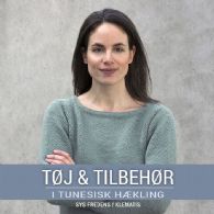 Tøj og tilbehør i tunesisk hækling