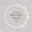 Vis produktside for: Knitting Fools