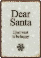 Dear Santa - I just want to be happy