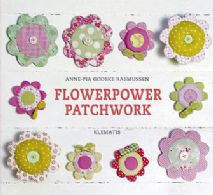 Flower Power Patchwork af Anne-Pia Godske Rasmussen